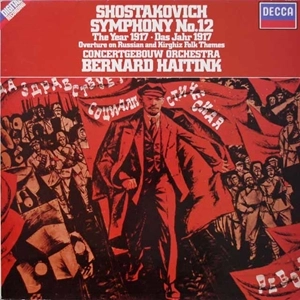 BERNARD HAITINK / ベルナルト・ハイティンク / SHOSTAKOVICH: SYMPHONY NO.12