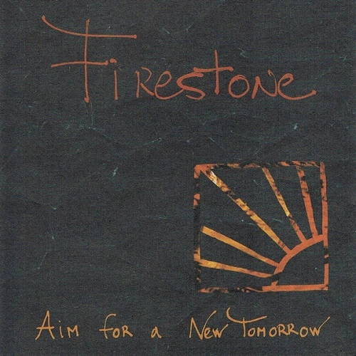 FIRESTONE / AIM FOR A NEW TOMORROW