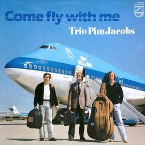 PIM JACOBS / ピム・ヤコブス / COME FLY WITH ME