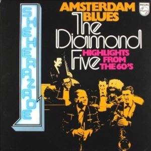 DIAMOND FIVE / ダイアモンド・ファイヴ / AMSTERDAM BLUES