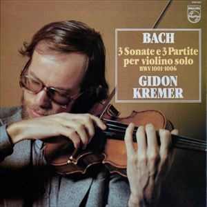 GIDON KREMER / ギドン・クレーメル / BACH: SONATAS AND PARTITAS FOR SOLO VIOLIN