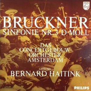 BERNARD HAITINK / ベルナルト・ハイティンク / BRUCKNER: SYMPHONY NR. 3