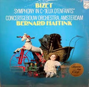 BERNARD HAITINK / ベルナルト・ハイティンク / BIZET:SYMPHONY IN C - "JEUX D'ENFANTS"