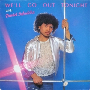 DANIEL SAHULEKA / ダニエル・サフレカ / WE'LL GO OUT TONIGHT WITH