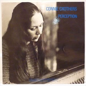 CONNIE CROTHERS / コニー・クロサース / PERCEPTION