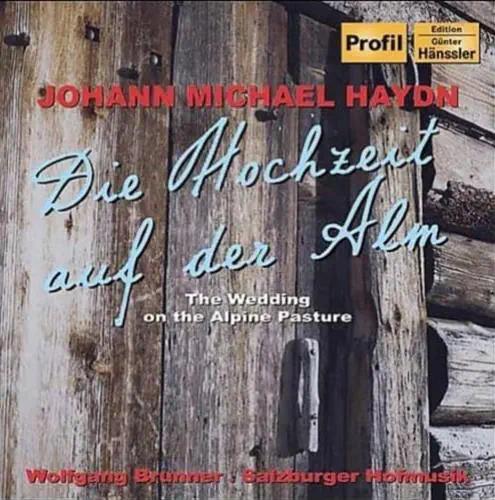 WOLFGANG BRUNNER / ヴォルフガング・ブルンナー / M.HAYDN:WEDDING ON THE ALPINE PASTURE