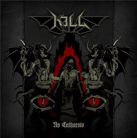 KILL / キル / NO CATHARSIS