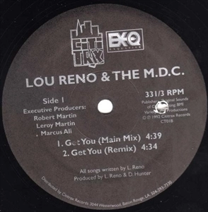 LOU RENO & THE M.DC / GET YOU