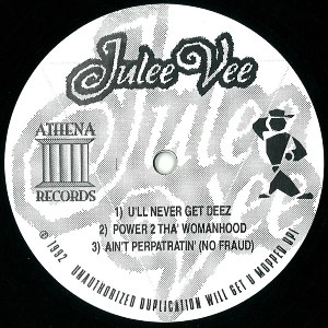 JULEE VEE / U'LL NEVER GET DEEZ