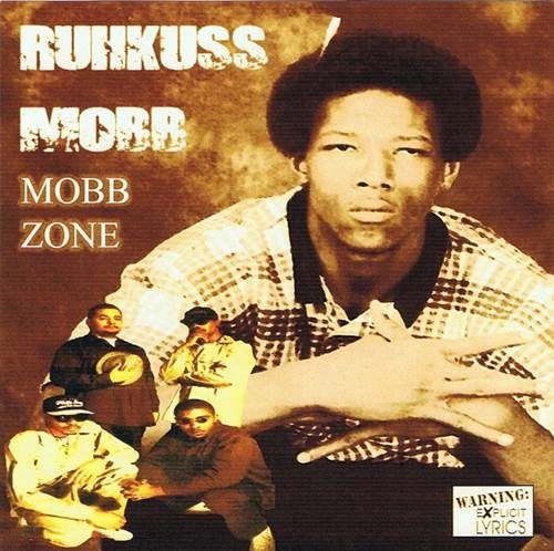 RUHKUSS MOBB / MOBB ZONE
