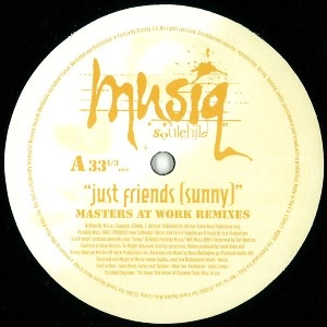 MUSIQ (MUSIQ SOULCHILD) / ミュージック・ソウルチャイルド / JUST FRIENDS (SUNNY) MASTERS AT WORK REMIXES