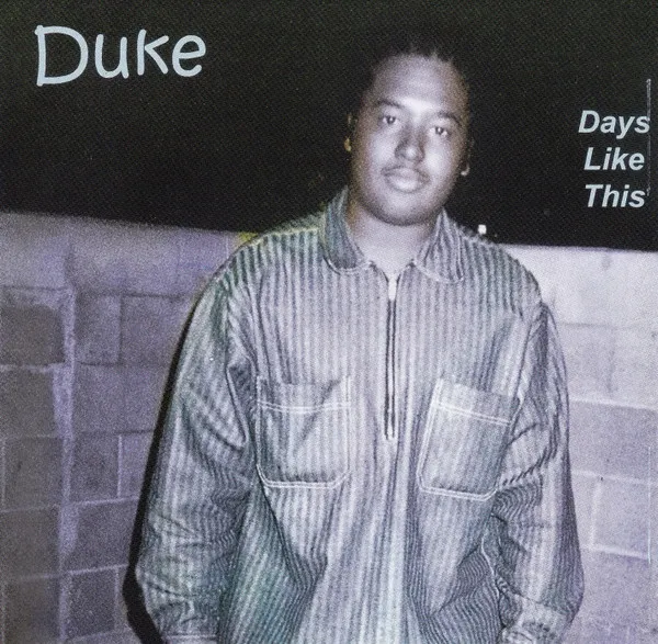 DUKE / DAYS LIKE THIS