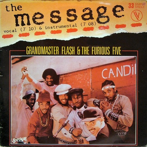 GRANDMASTER FLASH & THE FURIOUS FIVE / グランドマスター・フラッシュ&ザ・フューリアス・ファイブ / MESSAGE
