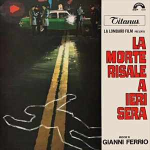 GIANNI FERRIO / ジャンニ・フェリオ / LA MORTE RISALE A IERI SERA