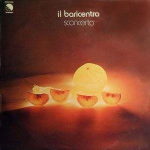 IL BARICENTRO / イル・バリチェントロ / SCONCERTO
