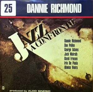 DANNIE RICHMOND / ダニー・リッチモンド / JAZZ A CONFRONTO