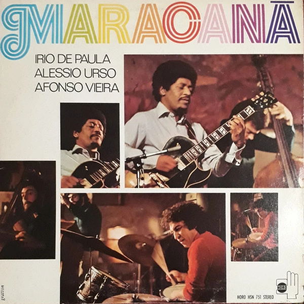 IRIO DE PAULA / イリオ・ジ・パウラ / MARACANA