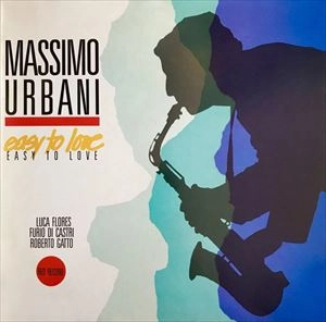 MASSIMO URBANI / マッシモ・ウルバニ / EASY TO LOVE
