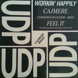 WORKIN' HAPPILY / FEEL IT