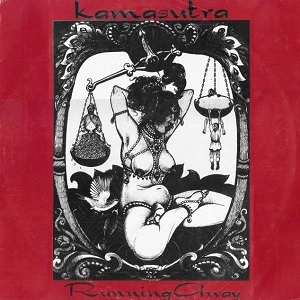 KAMASUTRA / RUNNING AWAY
