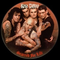ROSE TATTOO / ローズ・タトゥ / SCARRED FOR LIFE