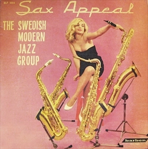 SWEDISH MODERN JAZZ GROUP / SAX APPEAL