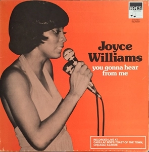 JOYCE WILLIAMS / YOU GONNA HEAR FROM ME