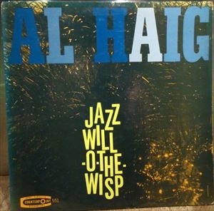 AL HAIG / アル・ヘイグ / JAZZ WILLOW THE WISP