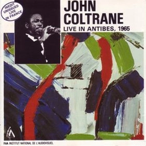 JOHN COLTRANE / ジョン・コルトレーン / LIVE IN ANTIBES, 1965
