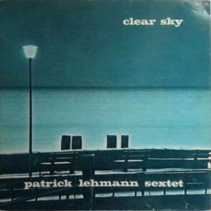 PATRICK LEHMANN / CLEAR SKY