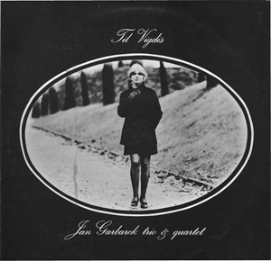 JAN GARBAREK / ヤン・ガルバレク / TIL VIGDIS