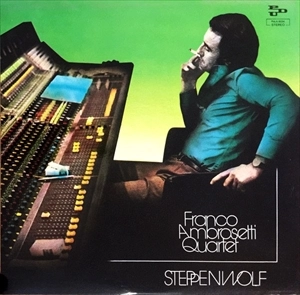 FRANCO AMBROSETTI / フランコ・アンブロゼッティ / STEPPENWOLF