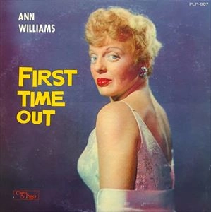 ANN WILLIAMS / アン・ウィリアムス / FIRST TIME OUT