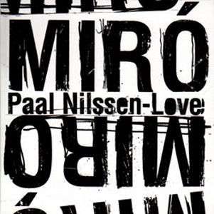 PAAL NILSSEN-LOVE / ポール・ニルセン・ラヴ / MIRO