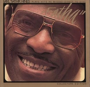 EARL FATHA HINES / FATHA