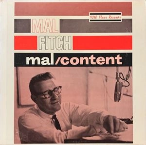 MAL FITCH / マル・フィッチ / MAL/CONTENT