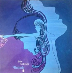 JOHN COLTRANE / ジョン・コルトレーン / BALLADS