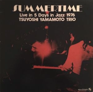 TSUYOSHI YAMAMOTO / 山本剛 / サマータイム