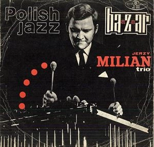 JERZY MILIAN / イェジー・ミリアン / BAAZAAR