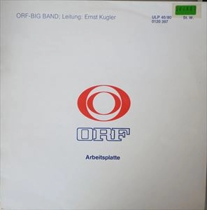 ORF BIG BAND / LEITUNG ERNST KUGLER