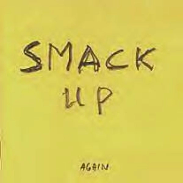 AXEL DORNER / アクセル・ドナー / SMACK UP AGAIN