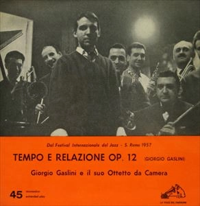 GIORGIO GASLINI / ジョルジォ・ガスリーニ / TEMPO E RELAZIONE