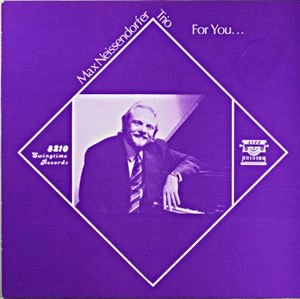 MAX NEISSENDORFER / FOR YOU...