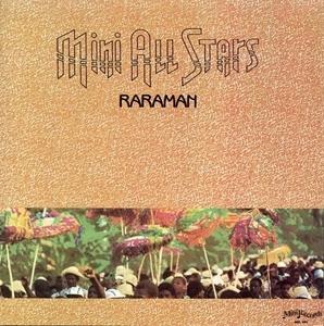 MINI ALL STARS / ミニ・オール・スターズ / ララマン / RARAMAN
