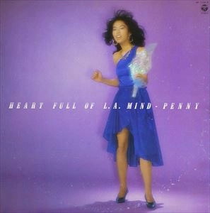 HITOMI "PENNY" TOHYAMA / 当山ひとみ (PENNY) / ハートはLAマインド