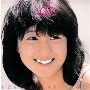 NAOKO KAWAI / 河合奈保子 / LOVE