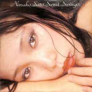 NANAKO SATO / 佐藤奈々子 / スウィート･スウィンギン