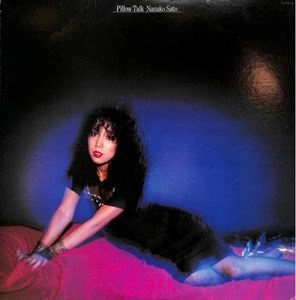 NANAKO SATO / 佐藤奈々子 / ピロー･トーク