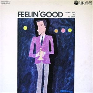 TERUMASA HINO / 日野皓正 / FEELIN'GOOD