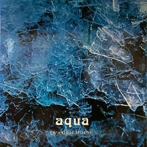 EDGAR FROESE / エドガー・フローゼ / アクア